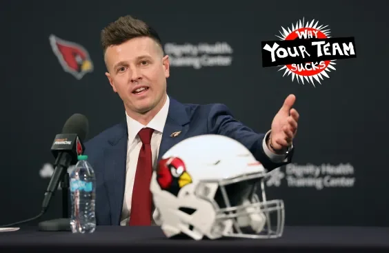 Why Your Team Sucks 2026: Arizona Cardinals