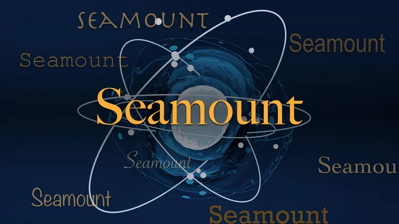 Science word of the day: Seamount