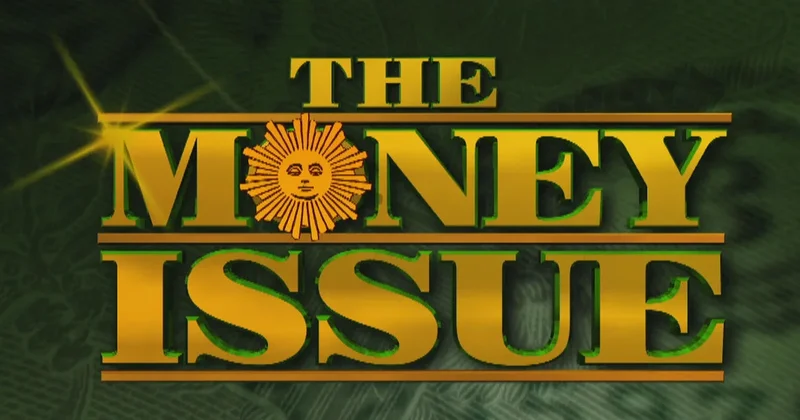 This week on "Sunday Morning": The Money Issue (Aug. 2)
