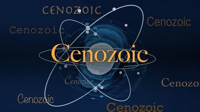 Science word of the day: Cenozoic
