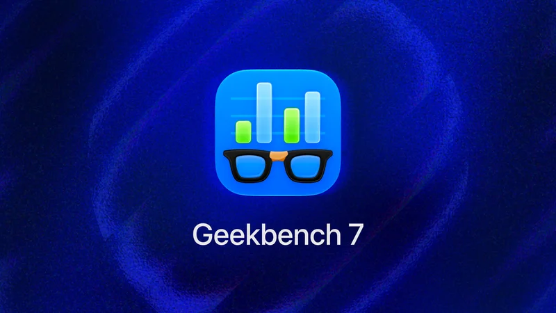 Geekbench 7 introduces biggest overhaul yet — real-world CPU testing, new media workloads, AI benchmarks, and CUDA support