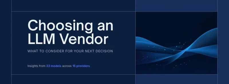 What You're Actually Buying When You Pick an LLM Vendor