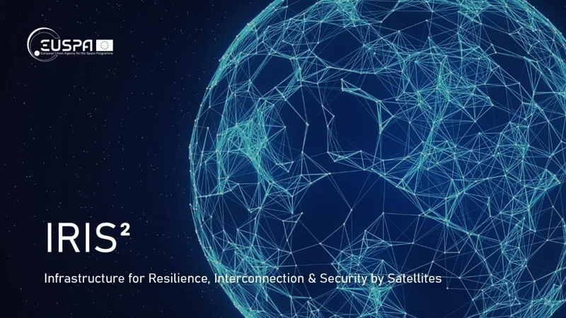 Europe expands its Starlink rival to 348 satellites as IRIS² moves into implementation — €15.6 billion network will boost EU government capacity by 60%, with launches starting in 2029