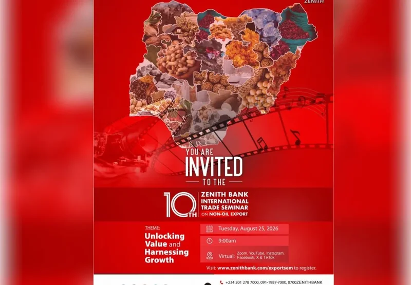 Zenith Bank to host 10th International Trade Seminar on Unlocking Nigeria’s Non-oil Export Potential