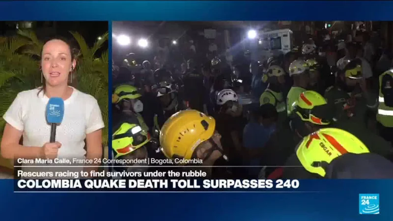 Colombia quake death toll surpasses 240