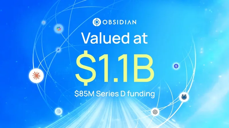 Obsidian Security hits a $1.1bn valuation as AI reshapes the threat