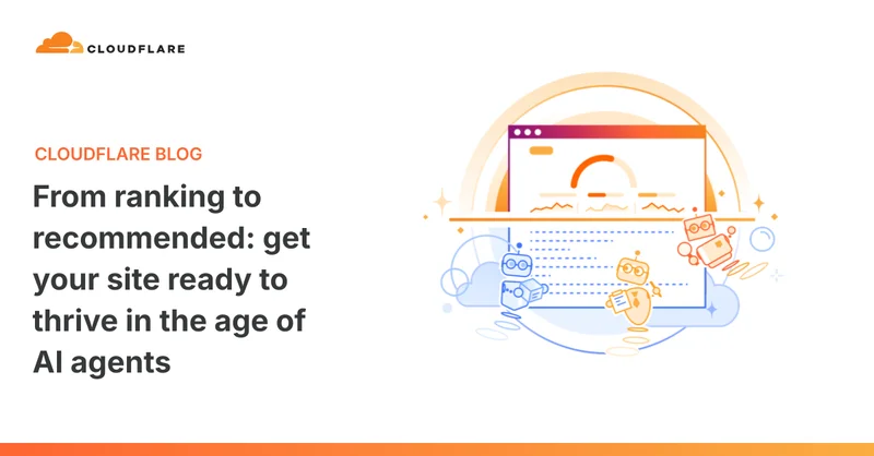 From ranking to recommended: get your site ready to thrive in the age of AI agents