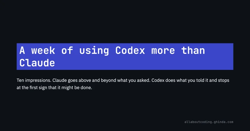 Quick impressions: A week of using Codex more than Claude