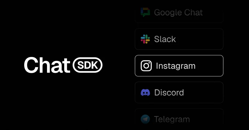 Chat SDK adds Instagram adapter