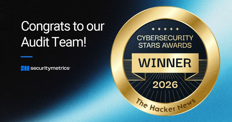 SecurityMetrics Wins Cybersecurity Audit Team of the Year from the Hacker News