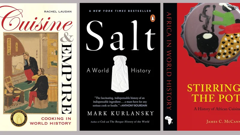 ‘Salt: A World History’ and seven other food history books you should read
