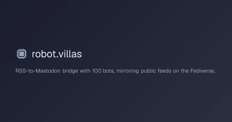 robot.villas – RSS-to-Mastodon Bridge